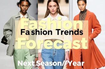 Pronóstico de Tendencias de Moda para la Próxima Temporada/Año